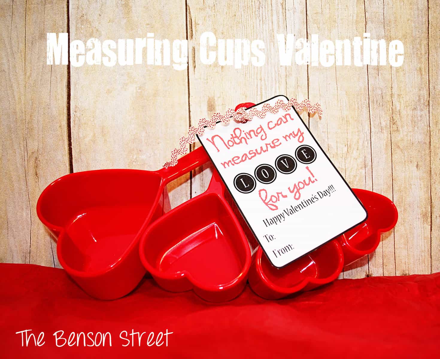 Measuring Cups Valentine at The Benson Street