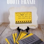 Inspiring Quote Frame at www.thebensonstreet.com
