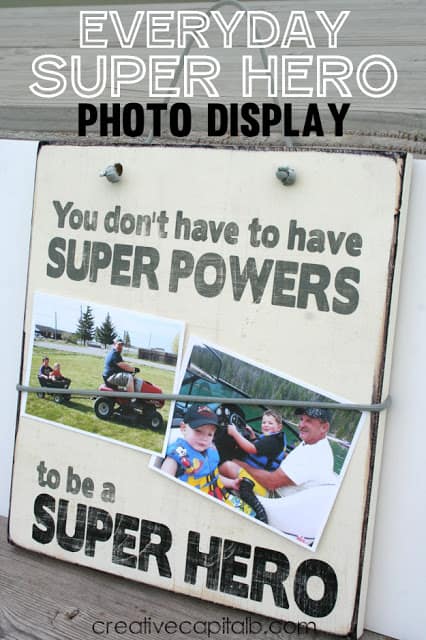 Everyday Super Hero Photo Display..