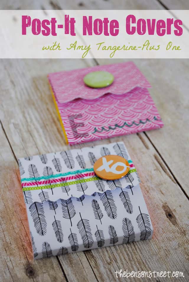 Post-It Note Covers with Amy Tangerine at thebensonstreet.com