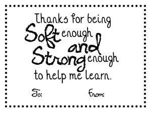 Soft and Strong Teacher Printable at thebensonstreet.com
