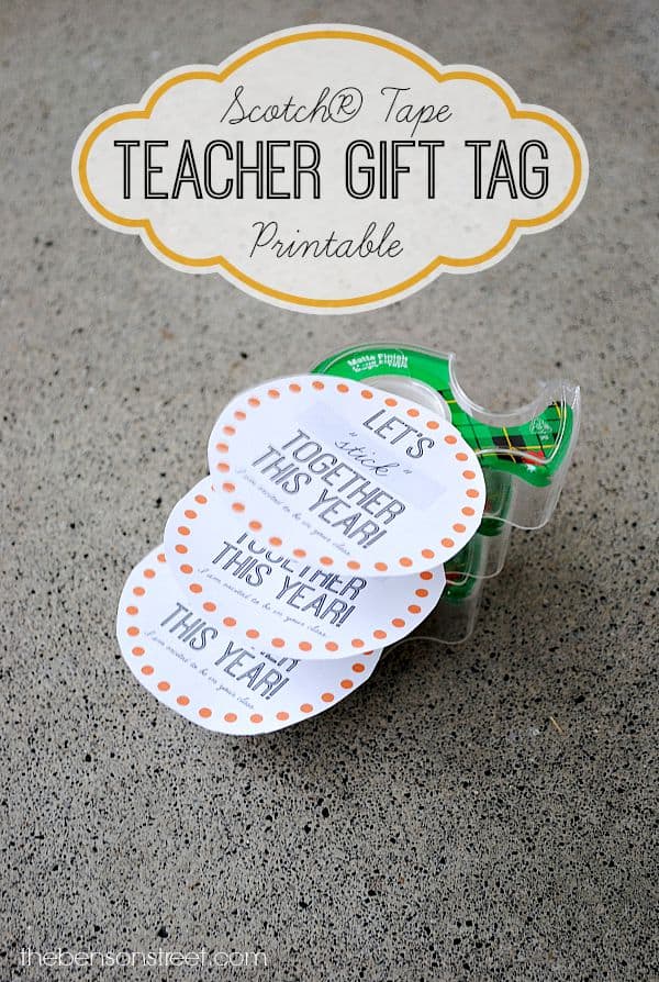 Scotch Tape Teacher Gift Tag Printable at thebensonstreet.com