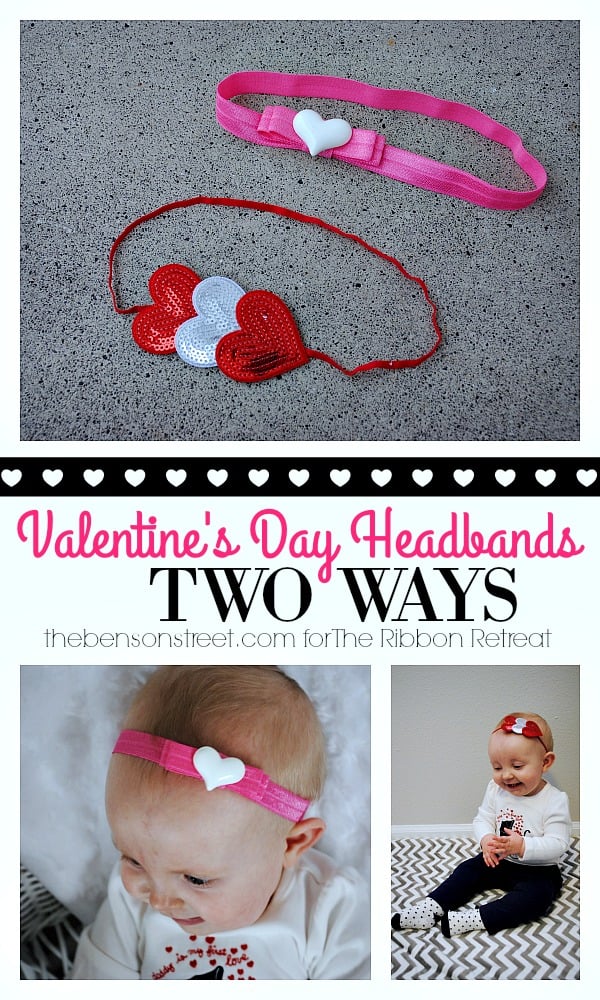 Baby and Toddler VAlentine's Day Headbands Two Ways at thebensonstreet.com