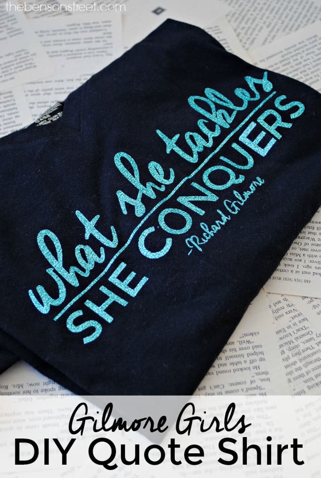 make-your-own-gilmore-girls-quote-shirt-at-thebensonstreet-com