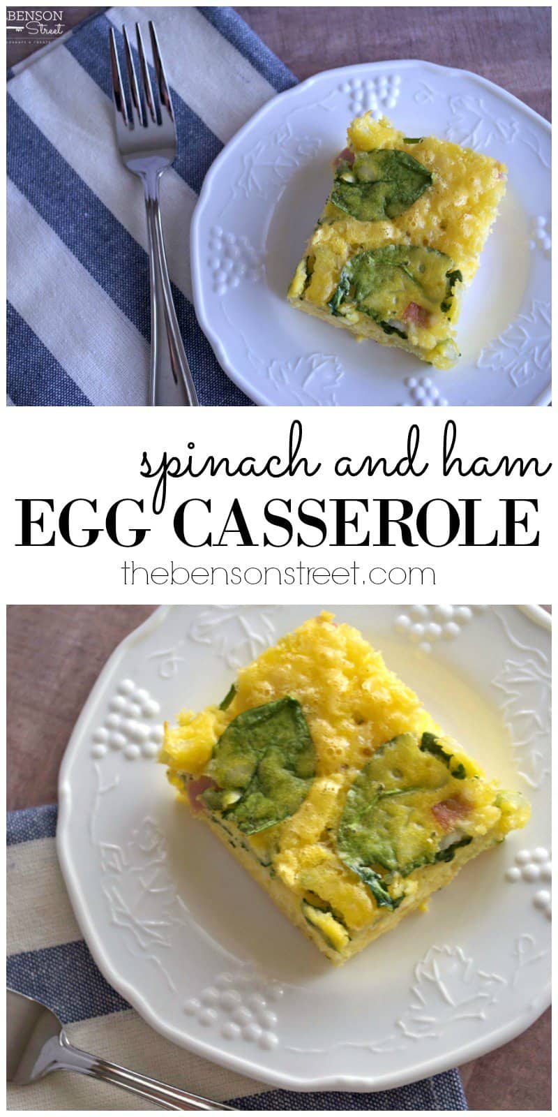 Spinach And Ham Egg Casserole - The Benson Street