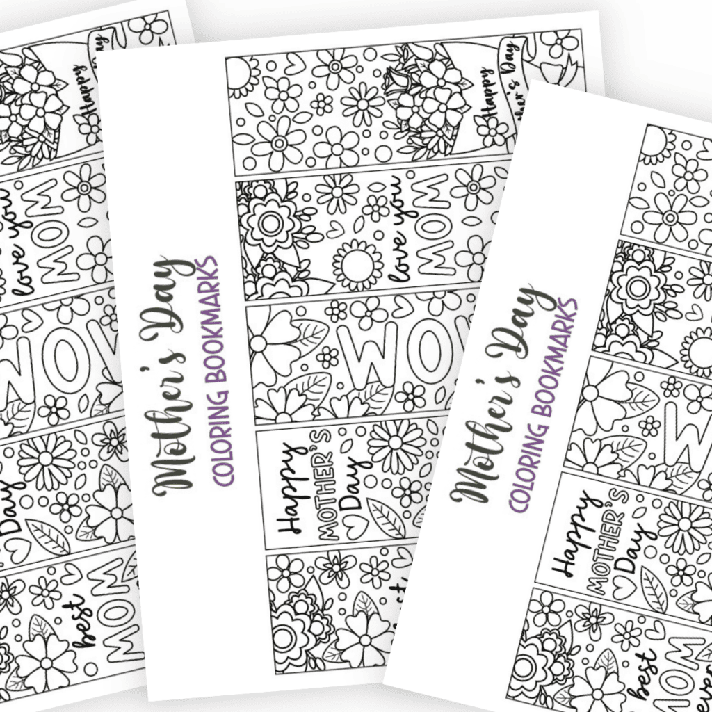 Three Sheets of free mother's day coloring bookmarks.