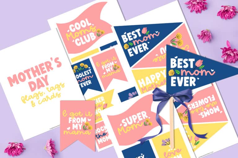 Free Printable Mother’s Day Tags, Cards, and Flags
