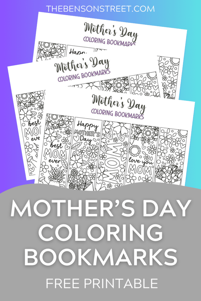 Mother's Day Coloring Bookmarks: Free Printable Gift Idea - The Benson ...