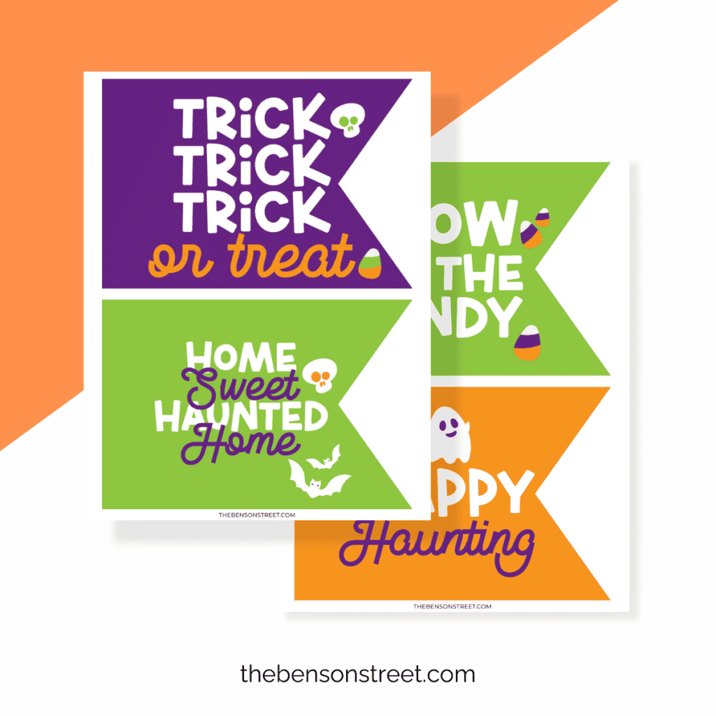 Two pages of printable Halloween flags for decorating. One says trick trick trick or treat, and the other says Home Sweet Haunted home, with another page beneath the top one.