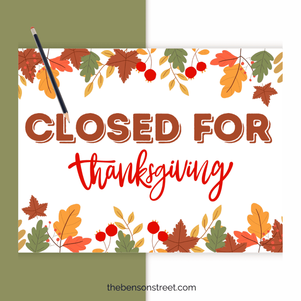 Closed signs for Thanksgiving. Free printable closed for thanksgiving signs