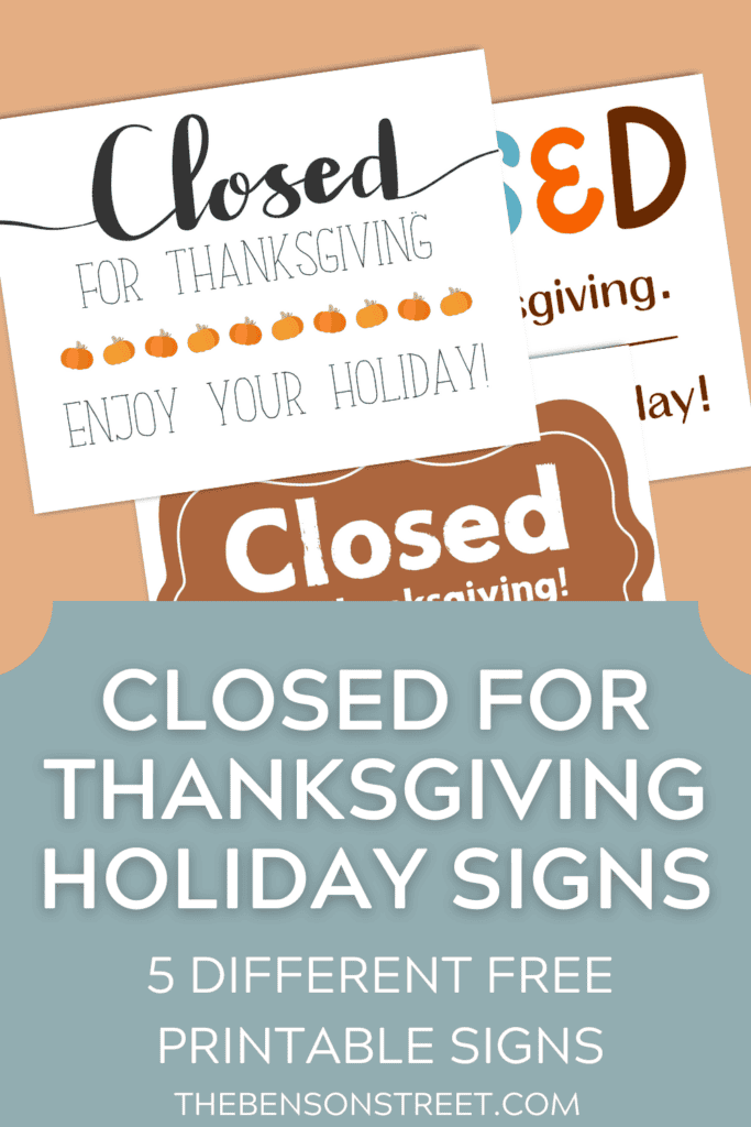 Five Free Printable closed for thanksgiving signs