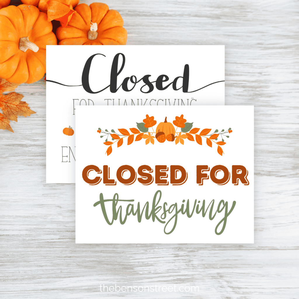 Holiday signs for Thanksgiving. Free printable closed for thanksgiving signs