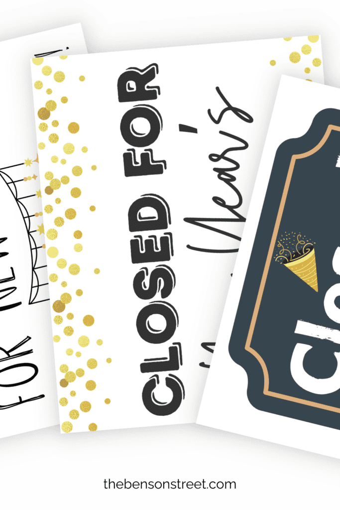 Free Printable Closed Sign for New Year's 5 Designs The Benson Street