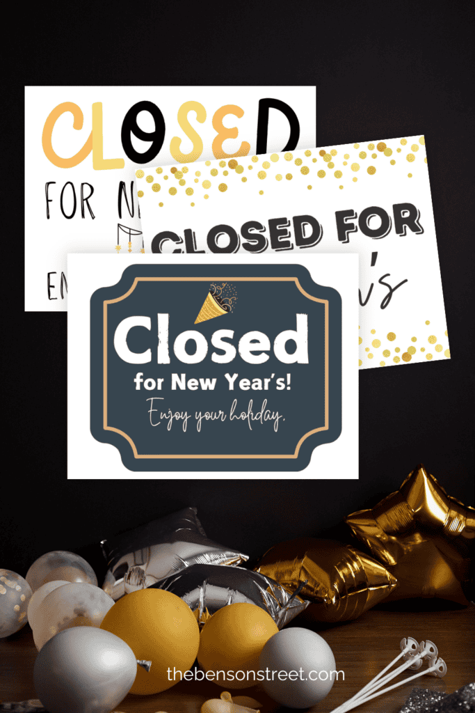 Five Free Printable Closed for New Year's Signs to print and display