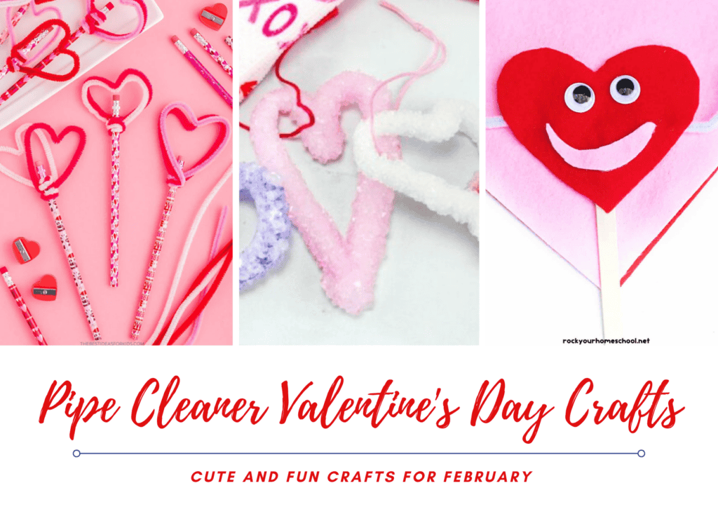 10 Pipe Cleaner Valentine's Day Crafts. Cute and fun crafts for February