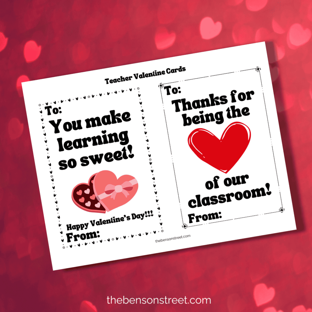 Free Printable Thanks for being the heart of our classroom and you make learning so sweet cards
