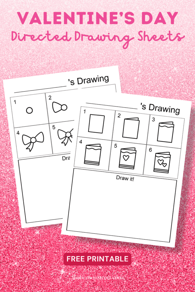 Free Printable Valentine's Day Directed Drawing Sheets for kids