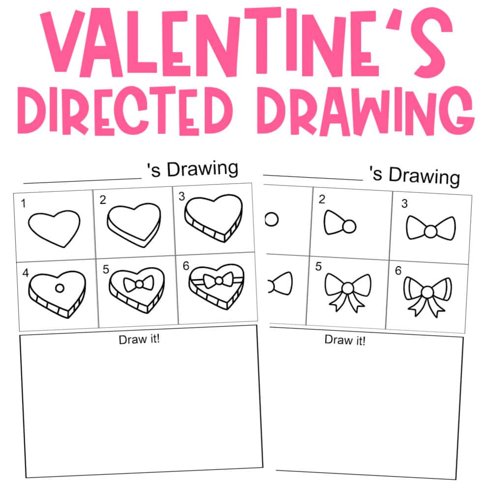 Valentine's Day Directed Drawing Pages for Kids for February