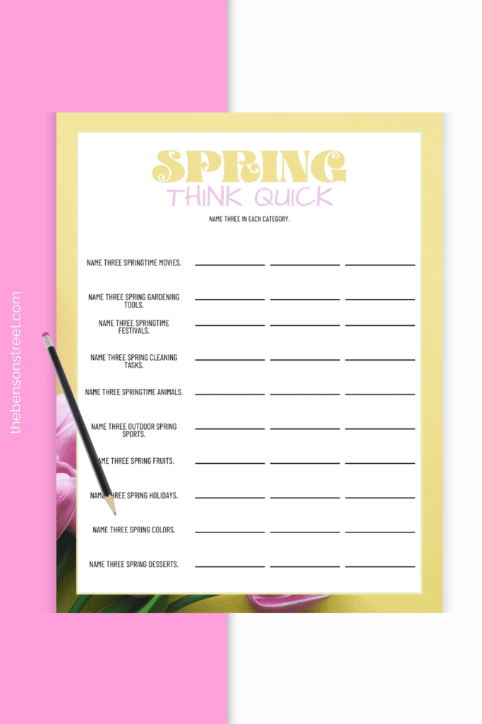 Spring Think Quick Game Printable Name three in each spring category