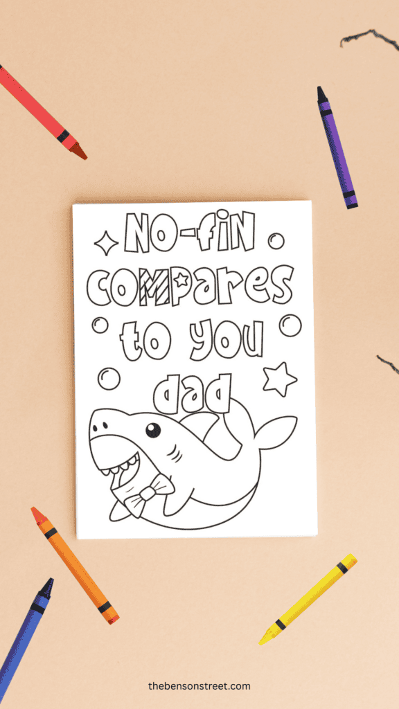 No -fin compares to you dad with a cute shark card to color in
