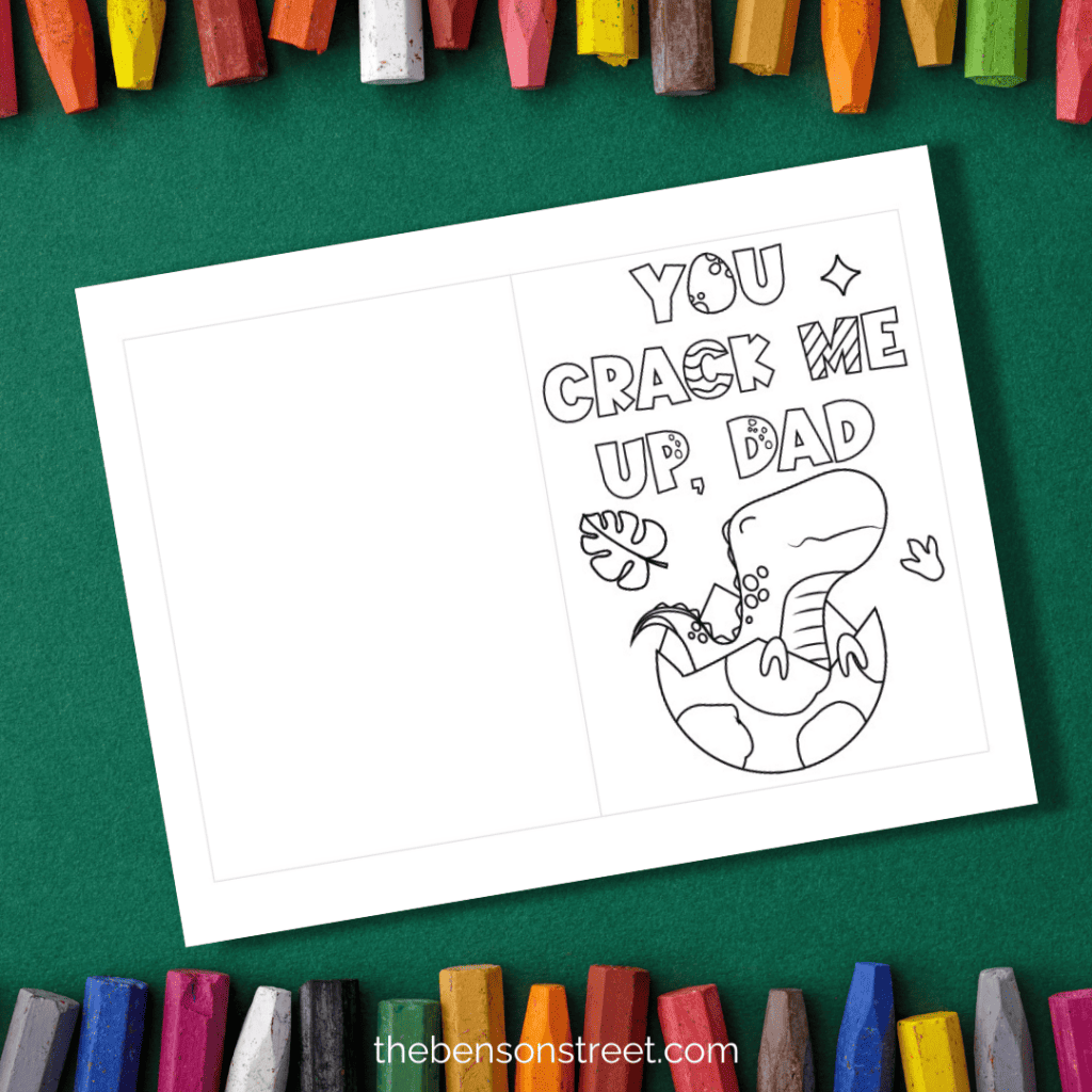 You crack me up dad dino in an egg coloring card freebie with crayons around it