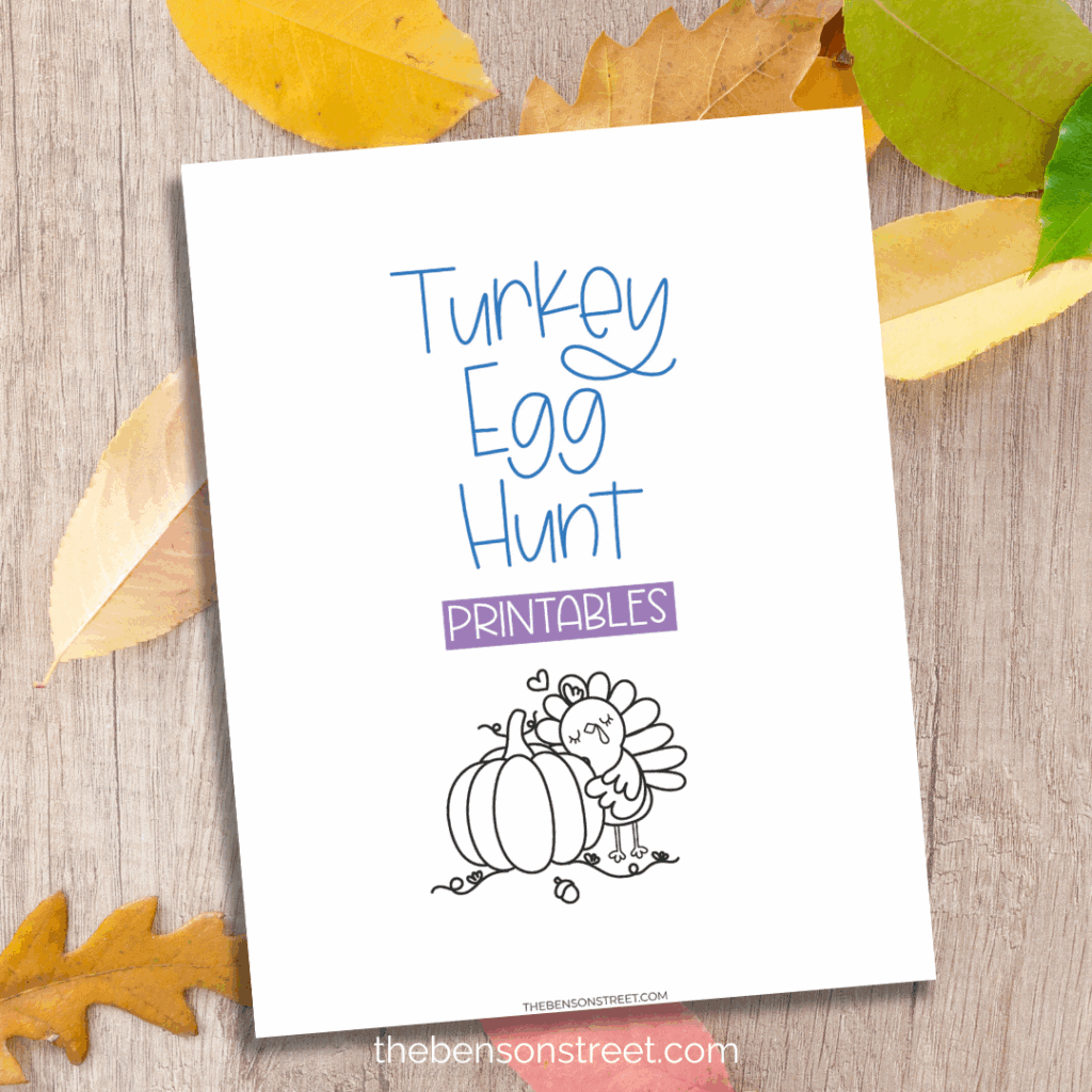 How to host a turkey egg hunt for Thanksgiving with printables