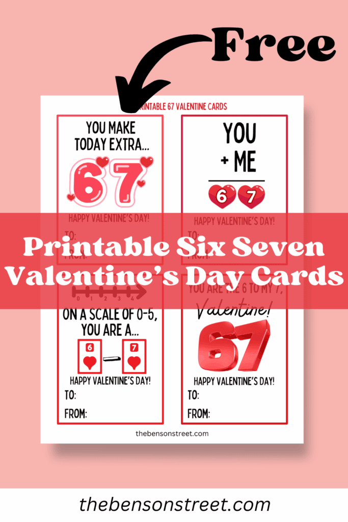 Free Printable Six Seven Valentine's Day Cards