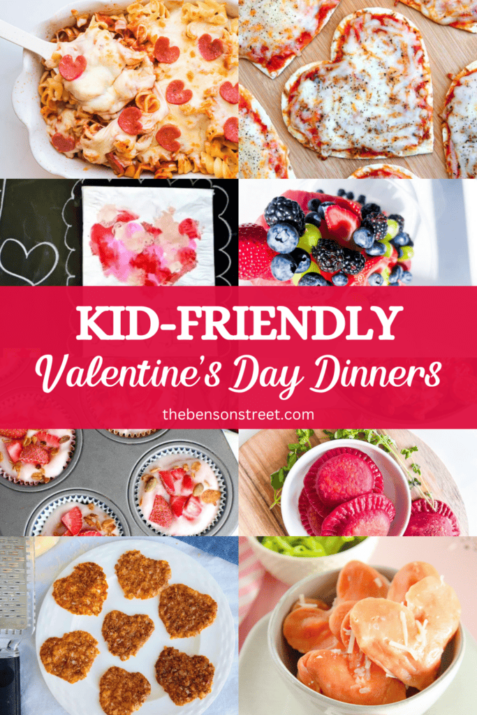 Kid-Friendly Valentine's Day Dinners