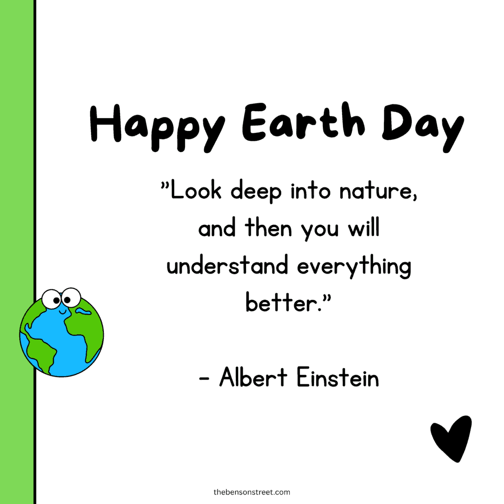 Albert Einstein Earth Day Quote